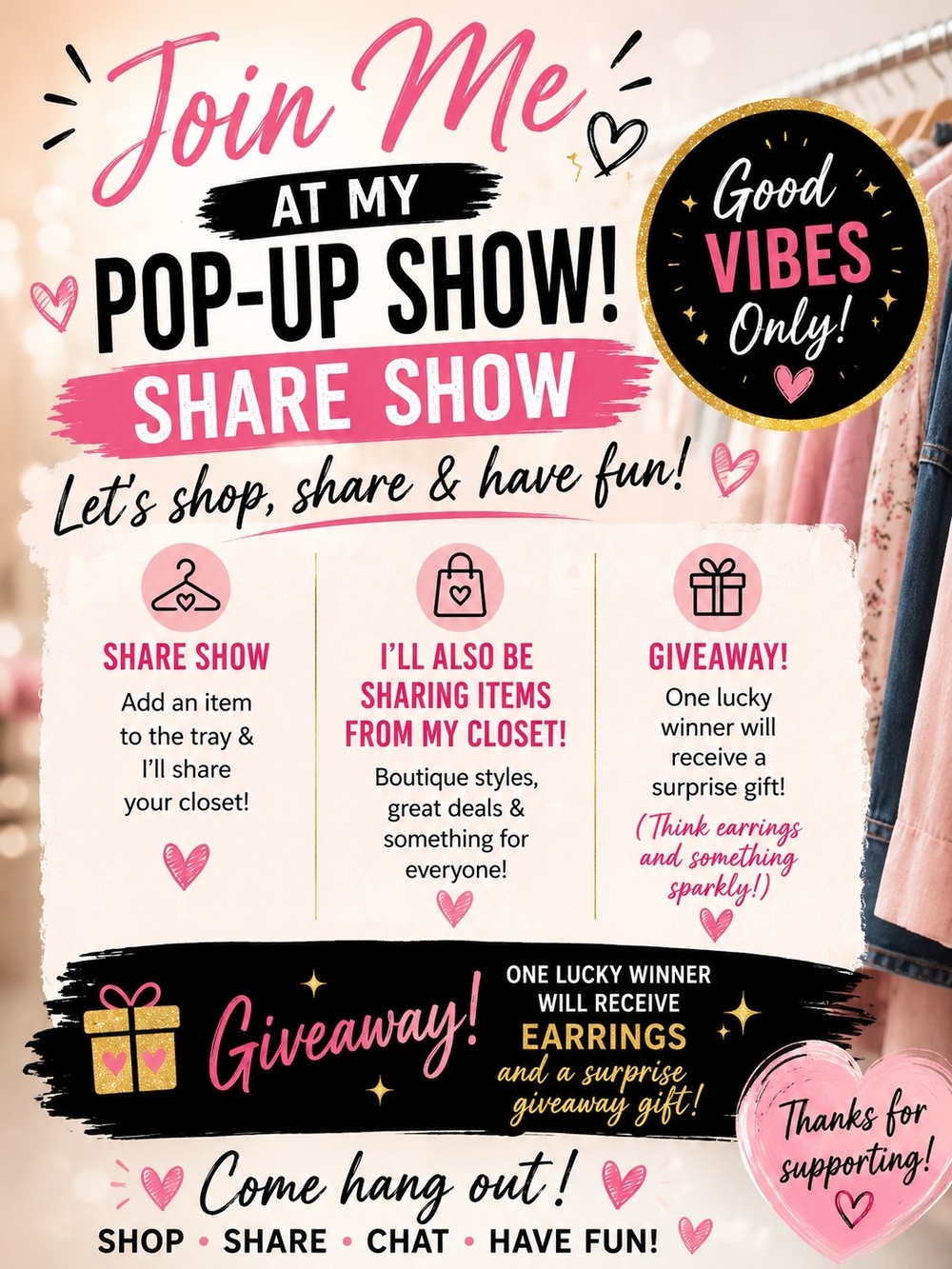 Good Vibes Only Pop-Up Show Share Show TODAY at 6P.M. central time